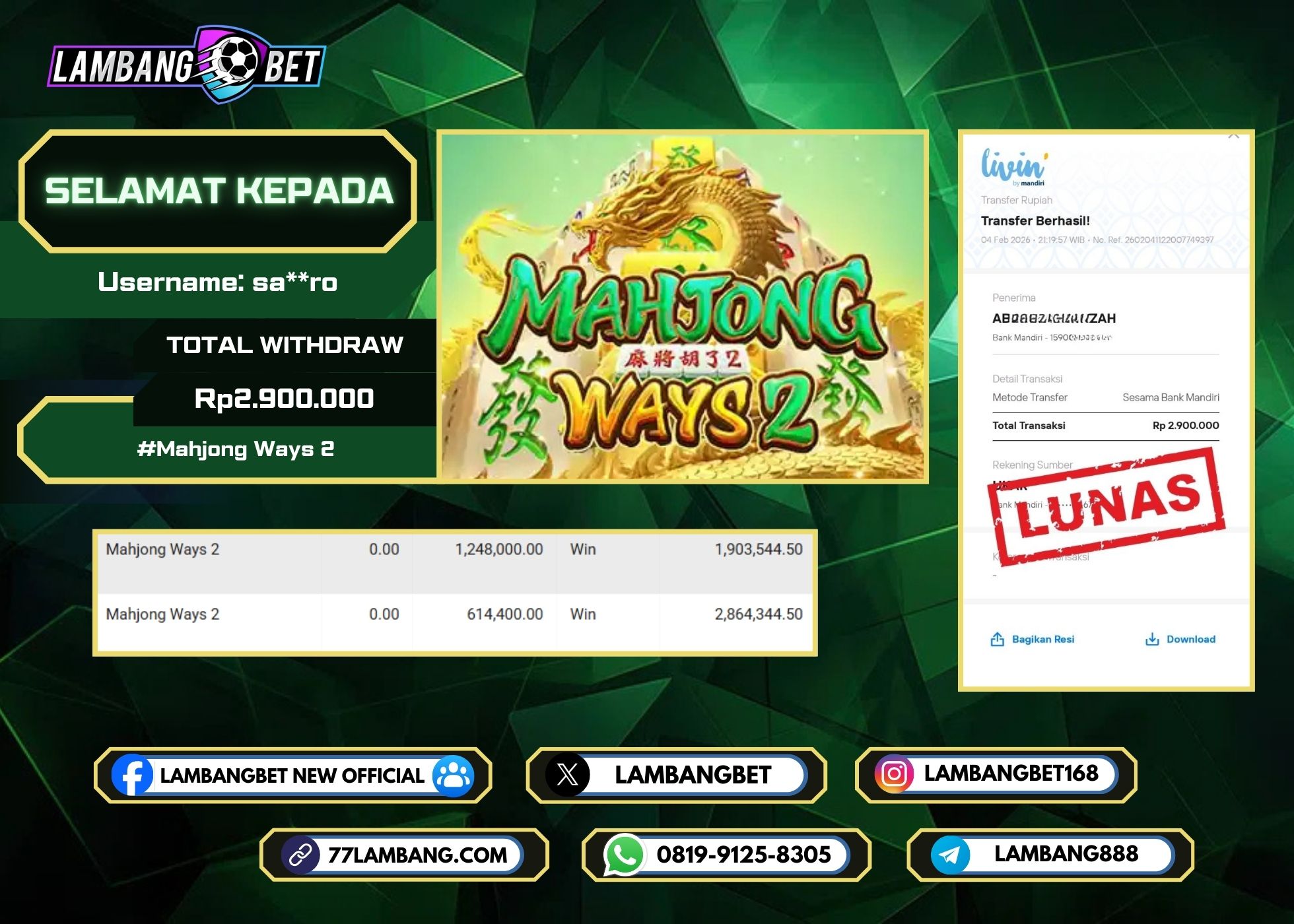 LAMBANGBET [4 FEBRUARI 2025] JACKPOT SLOT Mahjong Ways 2 "Rp2.900.000" LUNAS